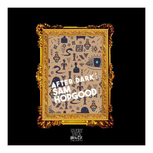 After Dark (Selected & Mixed By Sam Hopgood) (2021) FLAC