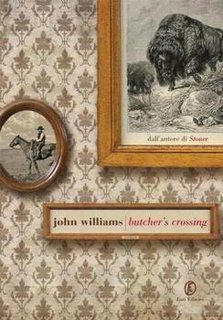 John Edward Williams - Butcher's crossing (2013)