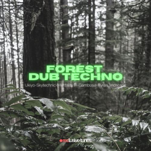 Forest Dub Techno (2021)