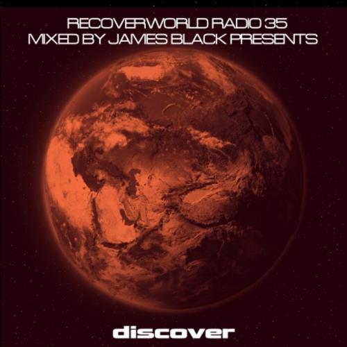 James Black Presents Recoverworld Radio 035 (2021) FLAC