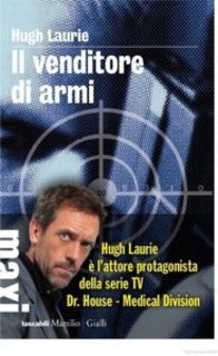Hugh Laurie - Il venditore di armi (2008)