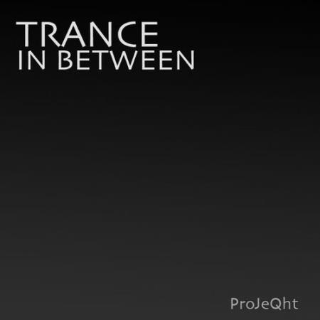 ProJeQht - Trance In Between 089 (2022-01-17)