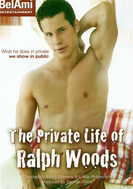 The Private Life of Ralph Woods (Bel Ami)