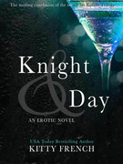 Knight and Day by Kitty French