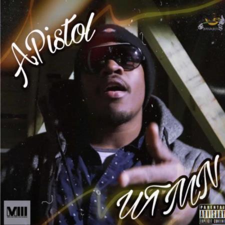 A.Pistol - W.T.M.N (2021)