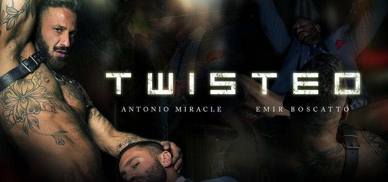 Antonio-Miracle-Emir-Boscatto-Twisted.jpg