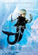 Sea Spell (Waterfire Saga, Book 4) by Jennifer Donnelly