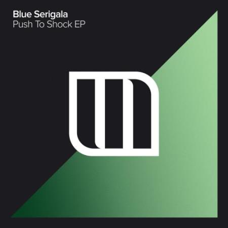 Blue Serigala - Push To Shock EP (2022)