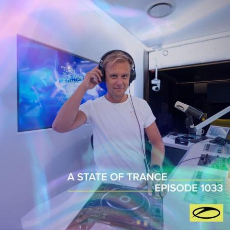 Armin van Buuren & Ruben de Ronde & Cosmic Gate - A State Of Trance 1033 (2021-09-09)