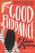 Good Riddance by Elinor Lipman