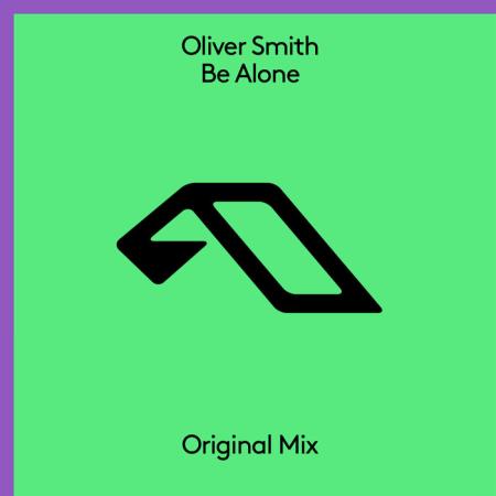 Oliver Smith - Be Alone (2021) FLAC