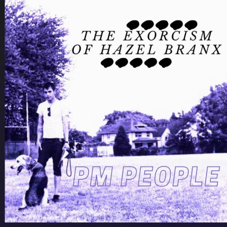 (pm people) - The Exorcism Of Hazel Branx (Octiive) (2021)