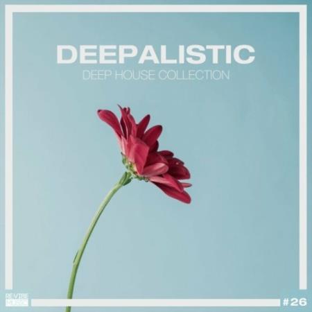 Deepalistic: Deep House Collection, Vol. 29 (2022)