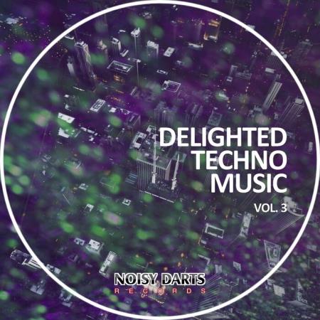 Delighted Techno Music, Vol. 3 (2021)