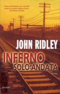John Ridley - Inferno solo andata (2004)