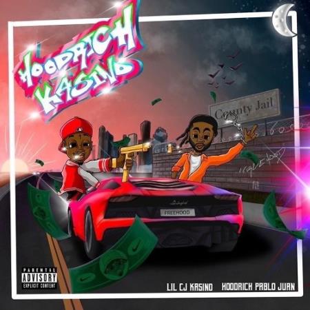 LilCJ Kasino & Hoodrich Pablo Juan - Hoodrich Kasino (2022)