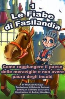 Michael Raduga - Le fiabe di Fasilandia vol.1 (2014)