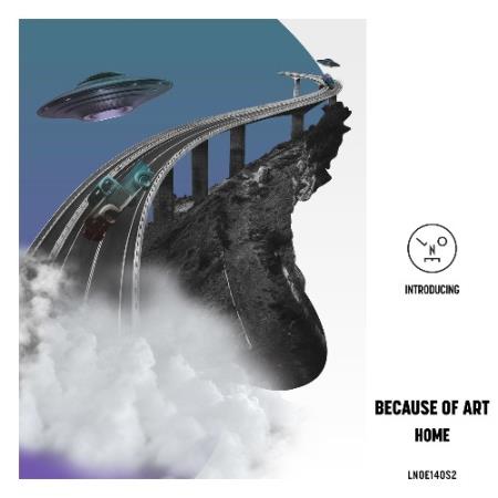 Because of Art - Home (2022)