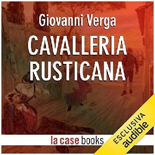 Giovanni Verga - Cavalleria rusticana (2018) .mp3 - 160 kbps