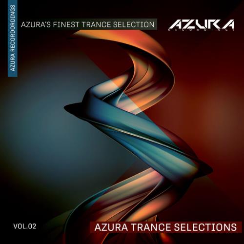 Azura Trance Selections, Vol. 02 (2021)