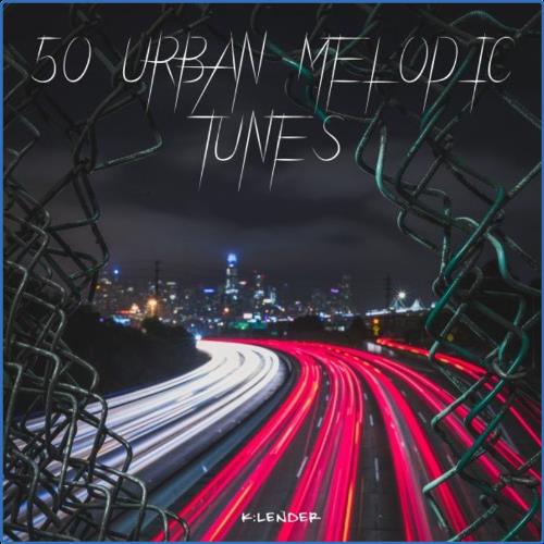 50 Urban Melodic Tunes (2021)