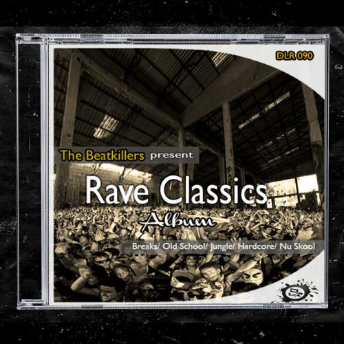 The Beatkillers - Rave Classics (The Album) (2021)