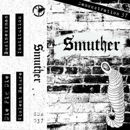 Smuther - Demonstration 37 (2022)