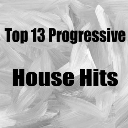 Top 13 Progressive House Hits (2022)