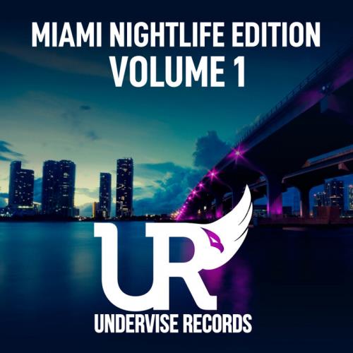 Miami Nightlife Edition - Volume 1 (2021)