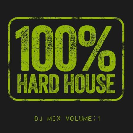 100% Hard House, Vol. 1 (2022)