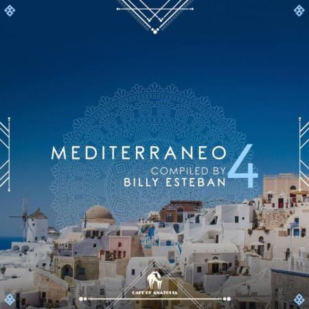 Mediterraneo 4 (Compiled By Billy Esteban) (2021)