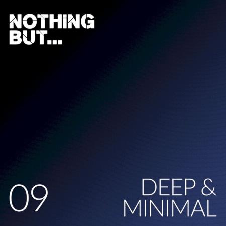 Nothing But... Deep & Minimal, Vol. 09 (2021)