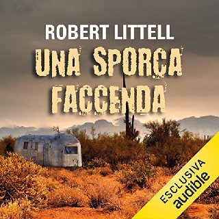 Robert Littell - Una sporca faccenda (2016) .mp3 - 160 kbps