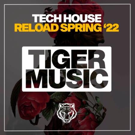 Tech House Reload Spring 2022 (2022)