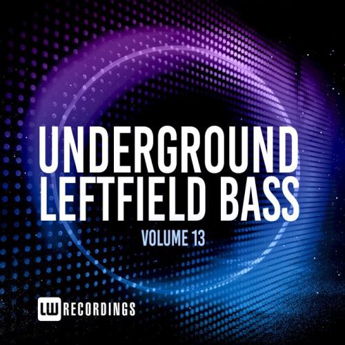 Underground Leftfield Bass, Vol. 13 (2021)