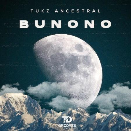 Tukz Ancestral - BUNONO (2022)