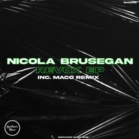 Nicola Brusegan - Revox (2022)