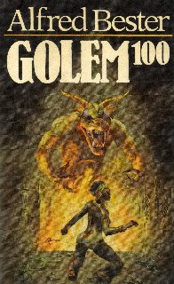 Alfred Bester - Golem 100 (1980)