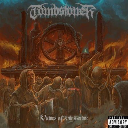 Tombstoner - Victims of Vile Torture (2021)