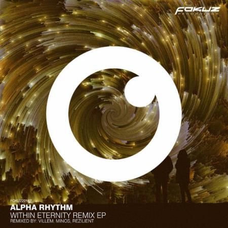 Alpha Rhythm - Within Eternity Remix EP (2022)