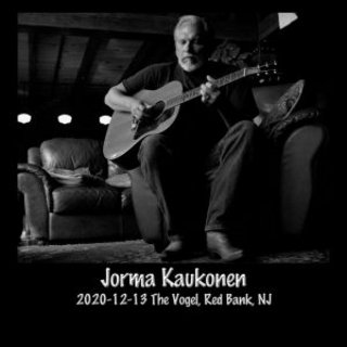Jorma Kaukonen - 2020-12-13 the Vogel, Red Bank, NJ (Live) (2020) .Flac