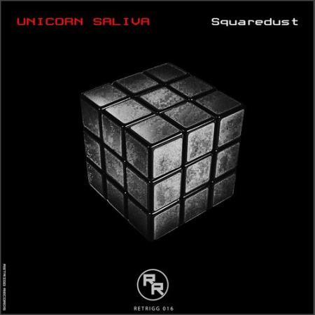 Unicorn Saliva - Squaredust (2021)