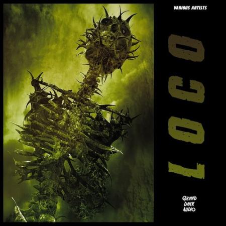 Grand Dark Audio - Loco (2022)