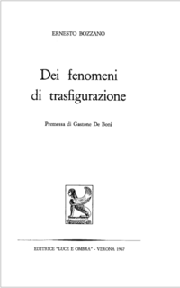 Ernesto Bozzano - Dei fenomeni di trasfigurazione (1967)