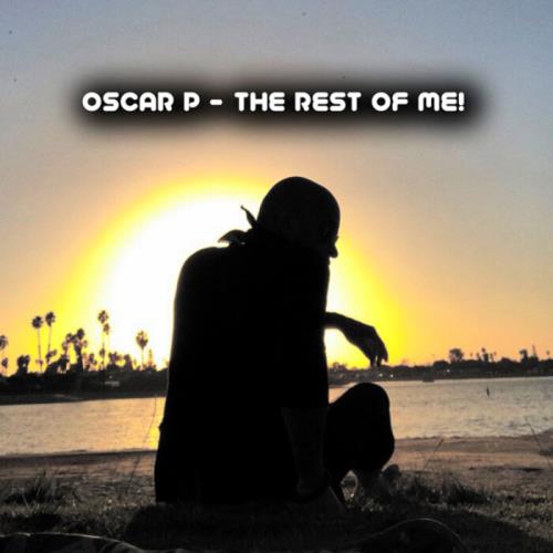 Oscar P - The Rest Of Me (2021)