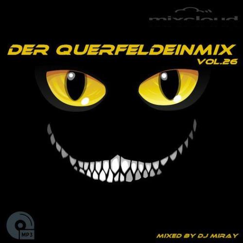 Der Querfeldeinmix Vol. 26 (Mixed By DJ Miray) (2021)