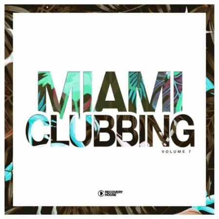 Miami Clubbing, Vol. 7 (2022)