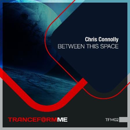 Chris Connolly - Between This Space (2022)