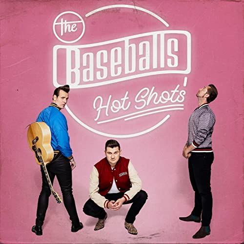 The Baseballs - Hot Shots (2021)