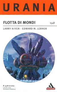 Larry Niven, Edward M. Lerner - Flotta di mondi (2009)